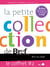 La Petite collection de brefs - Le magazine du court-métrage Vol. 11 à 20