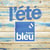 L'Été France Bleu 2022