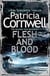 FLESH AND BLOOD - KAY SCARPETTA