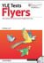 CAMBRIDGE YOUNG LEARNERS ENGLISH TESTS, REVISED EDITION FLYERS: STUDENT'S BOOK AND AUDIO CD PACK