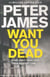 Want you dead