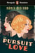 Penguin Readers Level 5: The Pursuit of Love (ELT Graded Reader) : Abridged Edition