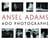 Ansel Adams : 400 photographs
