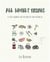 All lovely things: a field journal for the objects that define us