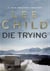 DIE TRYING