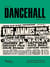 The art of dancehall : Flyer and poster designs of jamaican dancehall culture