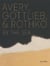 Avery, Gottlieb & Rothko : By the Sea