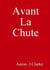 Avant la chute