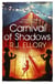Carnival of shadows