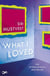 What i loved