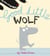 GOOD LITTLE WOLF