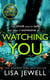 WATCHING YOU*