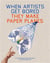 When artists get bored they make paper planes