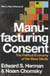 Manufacturing consent - the political economy of the mass media