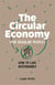 The circular economy (for regular people)