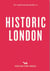 An opinionated guide to historic london