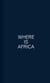 Where is Africa Tome 1