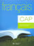 Francais cap - livre eleve - ed.2006