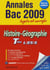 Objectif bac - histoire/géographie - terminale l, es, s - annales et sujets corrigés (édition 2009)