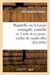 Bagatelle, ou la Leçon conjugale, comédie en 1 acte et en prose, mêlée de vaudevilles