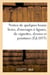 Notice de quelques beaux livres, d'ouvrages à figures, de vignettes, dessins et peintures : dont la vente se fera le lundi 16 décembre 1833. Maison Silvestre