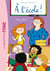 A l'école ! 05 - Votez Clara !