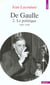 De Gaulle Tome 2 - le politique (1944-1959)