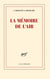 La mémoire de l'air