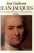 Jean-Jacques, histoire d'une conscience t.1