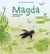 Magda Tome 2 : le petit monde de la mare