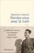 Rendez-vous avec la mort : Les mémoires retrouvés d'un combattant de la liberté (1936-1944)