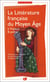La littérature française du Moyen Âge Tome 2 : Théâtre & poésie