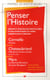 GF - Prépas Scientifiques : Penser l'histoire : concours 2007-2008