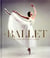 Ballet - une histoire illustrée