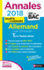 Annales ABC du bac - sujets & corrigés Tome 15 : allemand - LV1 - LV2 - LVA - terminale toutes séries (édition 2018)
