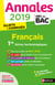 Annales ABC du bac - sujets & corrigés Tome 23 : français - 1re - séries technologiques (édition 2019)