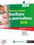 Concours d'entrée auxiliaire de puériculture - écrit et oral (édition 2016)