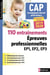 CAP accompagnant éducatif petite enfance - 110 entraînements - épreuves professionnelles EP1, eP2, EP3 (édition 2019/2020)