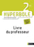 Hyperbole 2de 2017 - livre du professeur