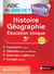 ABC du brevet réussite : histoire géographie - éducation civique - 3e (édition 2014)