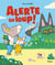 Alerte au loup !