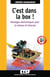 C'est dans la box ! Montages électroniques pour la maison et Internet