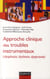 Approche clinique des troubles instrumentaux (dysphasie, dyslexie, dyspraxie)