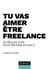Tu vas aimer être freelance - 33 règles d'or pour réussir en solo