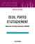 Deuil, pertes et attachement : manuel d'intervention EMDR