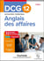 DCG 12 : Anglais des affaires - Fiches de révision (3e édition)