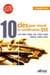 10 clés pour réussir sa certification qse - iso 9001:2008 - iso 14001:2004 - ohsas 18001:2007