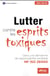 Lutter contre les esprits toxiques