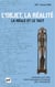 L'objet, la réalité. Annuel 2008 - APF : La règle et le tact (Annuel de l'Association psychanalytique de France)
