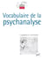 Vocabulaire de la psychanalyse (5e édition)